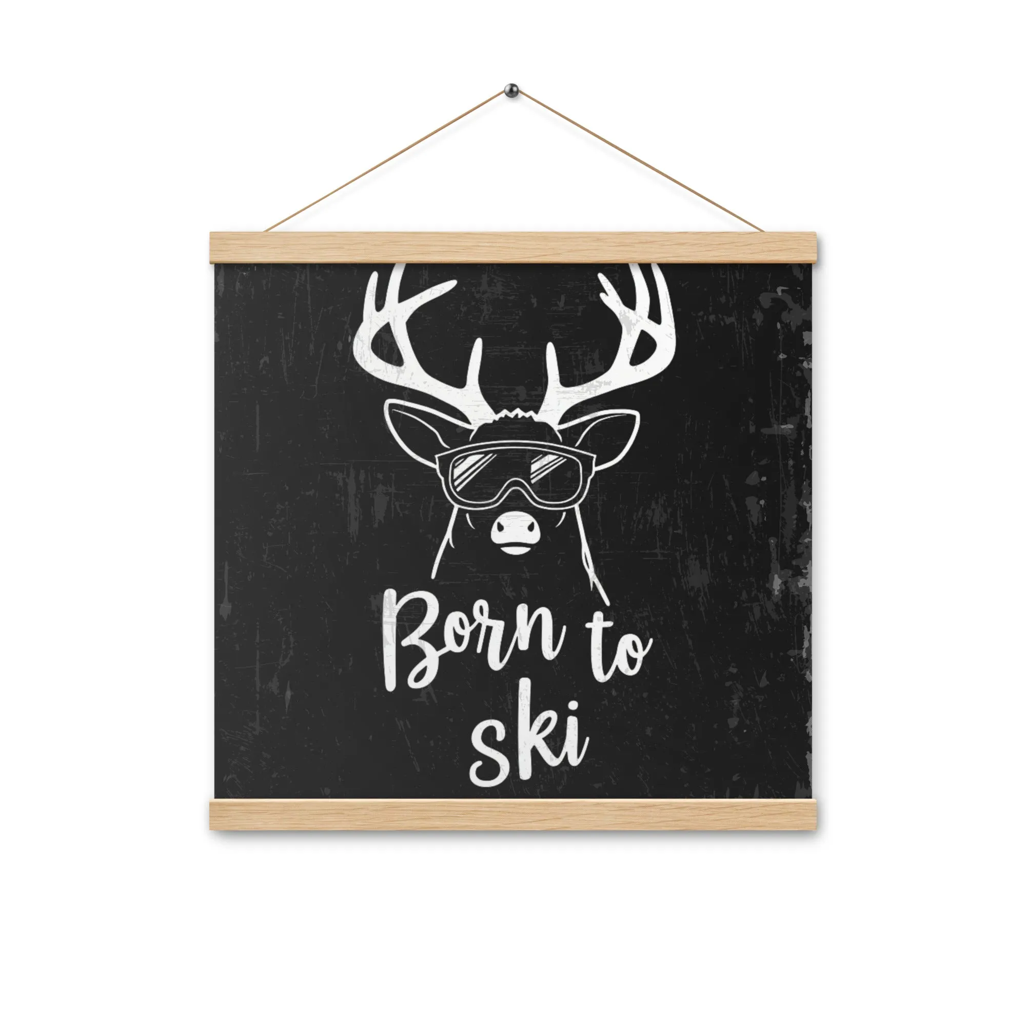 Born to Ski Poster with Wooden Hangers – White Deer Design on Black Background