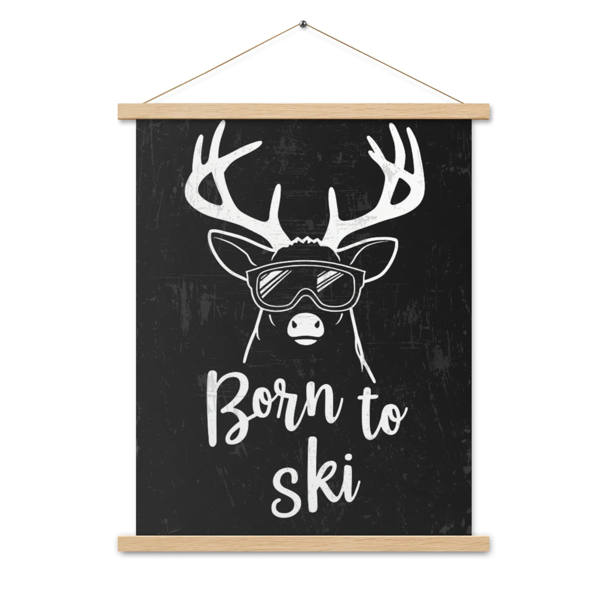 Born to Ski Poster with Wooden Hangers – White Deer Design on Black Background