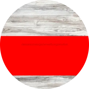 Welcome To Our Home Sign, Blank Sign, Red Stripe, White Wash, DECOE-2709-DH, 18 Wood Round