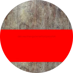 Welcome To Our Home Sign, Blank Sign, Red Stripe, Wood Grain, DECOE-2705-DH, 18 Wood Round