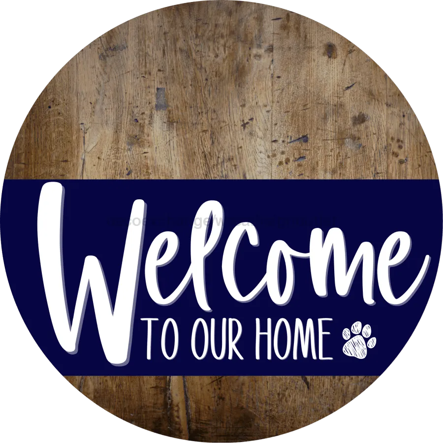 Welcome To Our Home Sign, Dog Sign, Navy Stripe, Wood Grain, DECOE-3710-DH, 18 Wood Round