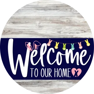 Welcome To Our Home Sign, Easter Sign, Navy Stripe, White Wash, DECOE-3411-DH, 18 Wood Round